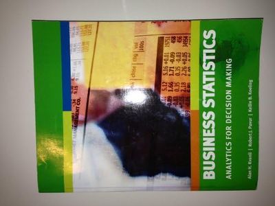 Business Statistics Analytics for Decision Making