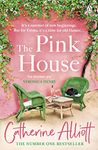 The Pink House: The heartwarming new novel and perfect summer escape from the Sunday Times bestselling author