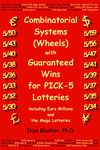 Combinatorial systems (wheels) with guaranteed wins for pick-5 lotteries including Euromillions and the Mega lotteries