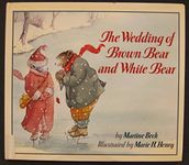 The Wedding of Brown Bear and White Bear