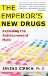 Emperor's New Drugs: Exploding the Antidepressant Myth