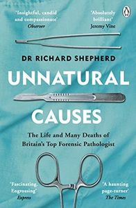 Unnatural Causes: 'An absolutely brilliant book. I really recommend it, I don't often say that' Jeremy Vine, BBC Radio 2