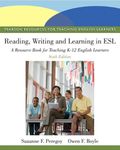 Reading, Writing, and Learning in ESL: A Resource Book for Teaching K-12 English Learners: United States Edition