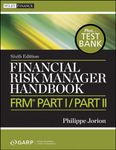 Financial Risk Manager Handbook: FRM Part I / Part II (Wiley Finance Book 625)