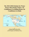 The 2013-2018 Outlook for Water Sou