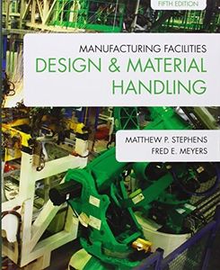 Manufacturing Facilities Design & Material Handling