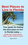 Places To Live In Floridas