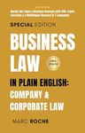 Business Law in Plain English: Company & Corporate Law: Master Key Legal & Business Concepts with 200+ Expert Exercises & a Multilingual Glossary in 7 ... Writing, Vocabulary & Terminology Book 5)