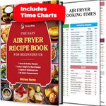 Easy Air Fryer Recipe Book Complete with 2x A4 Glossy Airfryer Cooking Guides –Beginners UK Air Fryer Cookbook Kit – Eat Healthy & Tasty Foods – Ninja, Tefal or Tower Air Fryer