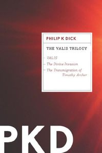 The Valis Trilogy