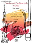 The Artistry of Fundamentals for Band: Trombone Bc or Bassoon