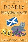 Deadly Performance: A British Cozy 