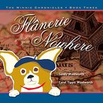 Flanerie Will Get You Nowhere (The Winnie Chronicles Book 3)