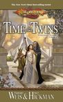 Time of the Twins: Dragonlance Legends: 1