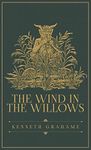 The Wind in the Willows: The Original 1908 Edition