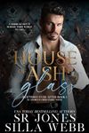 House of Ash and Glass: An Enemies to Lovers, Age Gap Romance (Shattered Ever After Book 1)