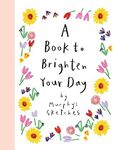A Book to Brighten Your Day: Murphy