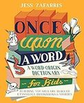 Once Upon a Word: A Word-Origin Dic