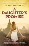 A Daughter's Promise (Echoes of Empire: A collection of standalone novels set in the Far East during WWII)