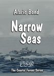 Narrow Seas (The Coastal Forces series Book 3)