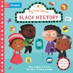 Black History: A Push, Pull, Slide Book to Discover Amazing People (Campbell My First Heroes, 9)