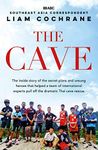 The Cave: The Inside Story of the Amazing Thai Cave Rescue