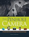 The Pinhole Camera: A Practical How