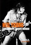 Neil Young. Cercando il nuovo mondo (ZONA Music Books)