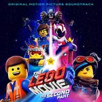 The Lego Movie 2: The Second Part (Original Motion Picture Soundtrack)