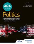 AQA A-level Politics: Government and Politics of the UK, Government and Politics of the USA and Comparative Politics