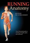 Running Anatomy: Your Illustrated Guide to Running Strength, Speed, and Endurance