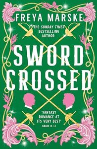 Swordcrossed: A queer fantasy with a steamy rivals-to-lovers romance