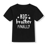 Baby Boy Brother Shirt Outfit Big Brother Finally Tees Tops Sibling Matching Clothes (Big Brother Finally 1-Black, 4-5 Years)