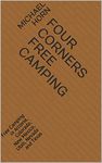 Four Corners Free Camping: Free Camping in Arizona, Colorado, New Mexico, Utah, Nevada and Texas