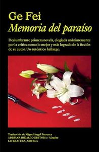 Memoria del paraíso (LITERATURA_NOVELA)