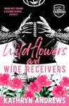 Wildflowers and Wide Receivers: a Single Guardian, Second Chance Romance