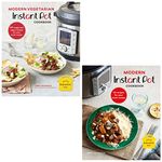 Modern Instant Pot 2 Cookbook Collection Set (Modern Instant Pot Cookbook, Modern Vegetarian Instant Pot Cookbook)