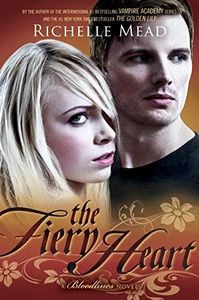 The Fiery Heart: Bloodlines Book 4 (The Bloodlines Series)