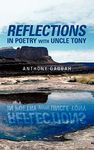 Reflections in Poetry With Uncle Tony