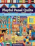Playful Panel Quilts: Surprising Se