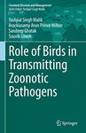 Role of Birds in Transmitting Zoonotic Pathogens