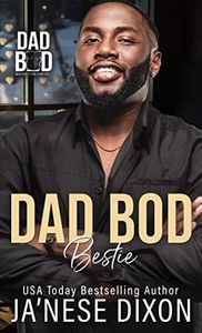 Dad Bod Bestie: Dad Bod - Men Built For Comfort