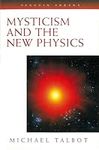 Mysticism and the New Physics (Comp