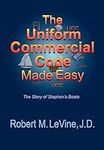 The Uniform Commercial Code Made Ea