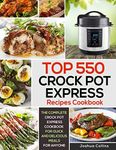 Top 550 Crock Pot Express Recipes C