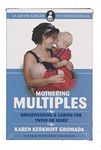 Mothering Multiples: Breastfeeding & Caring for Twins or More!