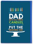 Brainbox Candy - Funny Dad Birthday Card - 'Cake Candles' - Cheeky Birthday Card For Dad - Novelty Humour Cards - From Son Daughter