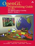 OpenGL Programming Guide: The Official Guide to Learning OpenGL, Version 2 (5th Edition)