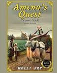 Amena's Quest Travel Guide: A Stude