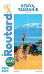 Guide du Routard Kenya Tanzanie 2024/25: KENYA TANZANIE 2024/25 -LE ROUTARD